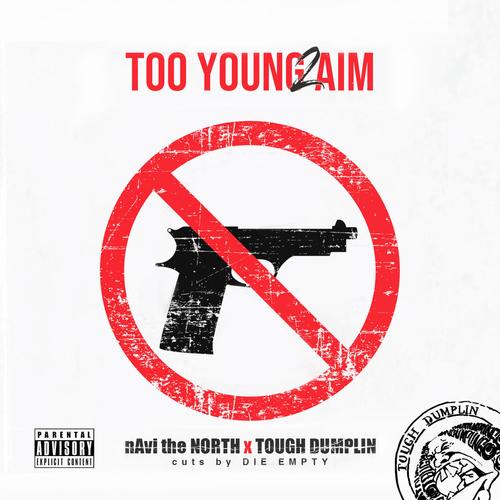 Too Young 2 Aim (Explicit)