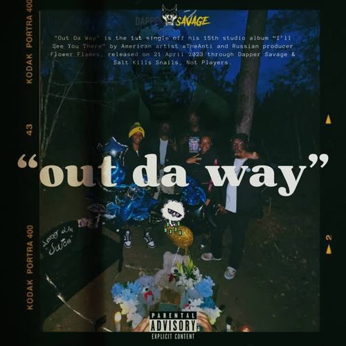 Out Da Way (Explicit)