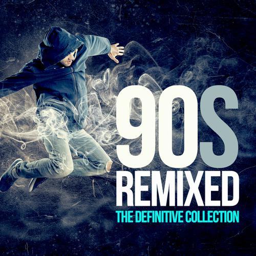 90S REMIXED - THE DEFINITIVE COLLECTION