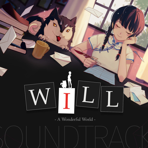 WILL：美好世界 原创音乐集