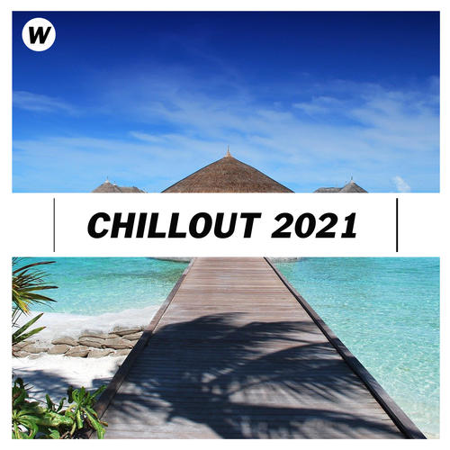 Chillout 2021 (Explicit)