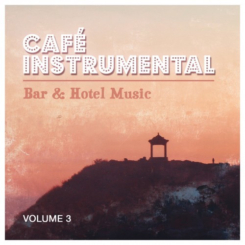 Bar & Hotel Music - Volume 3