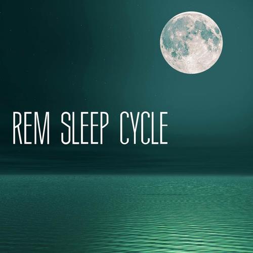 REM Sleep Cycle - Enter a Deep Sleeping State