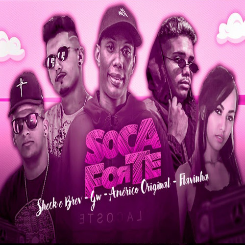 SOCA FORTE (Explicit)