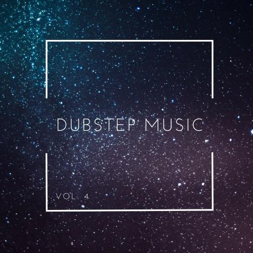 Dubstep Music, Vol. 4 (Explicit)