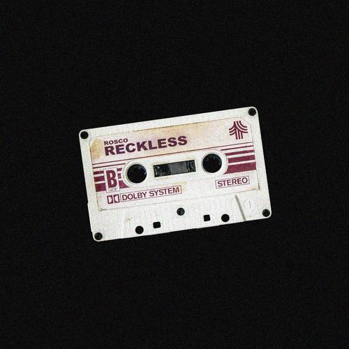 reckless