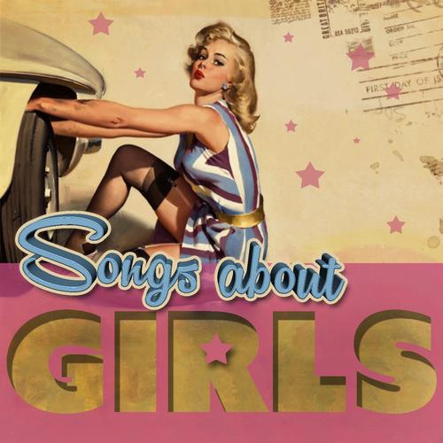 Songs About Girls