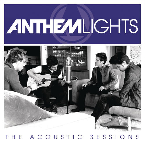 Anthem Lights:  The Acoustic Sessions