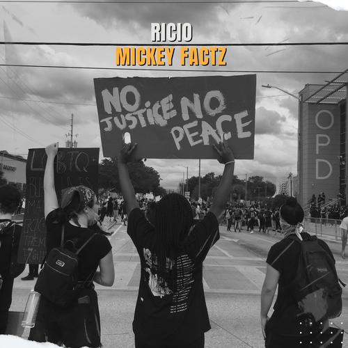 No Justice No Peace (feat. Mickey Factz)