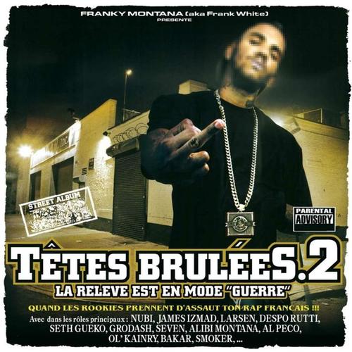 Têtes brulées, vol. 2 (By franky montana)