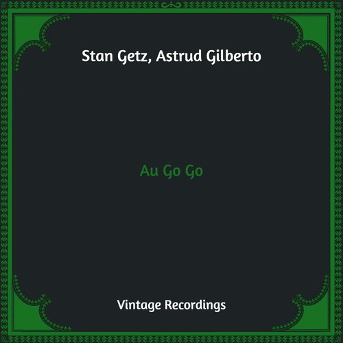 Au Go Go (Hq Remastered)