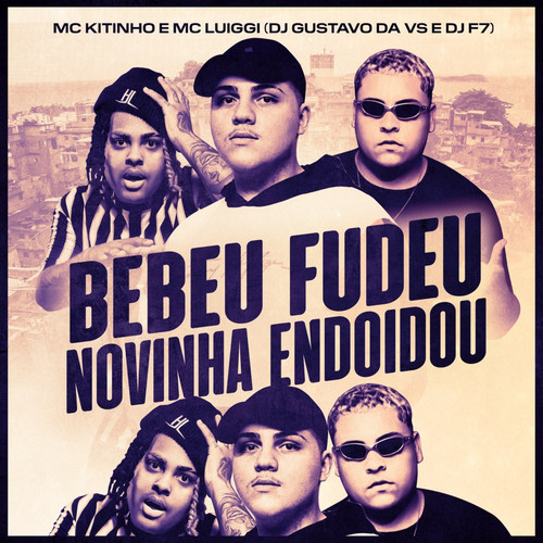 Bebeu Fudeu Novinha Endoidou (Explicit)