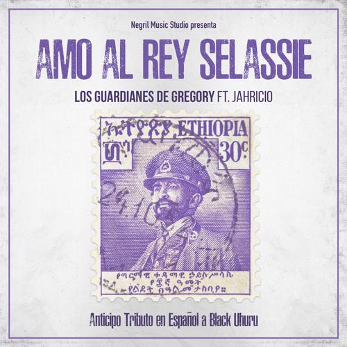 Amo al Rey Selassie (feat. Jahricio) [I Love King Selassie]