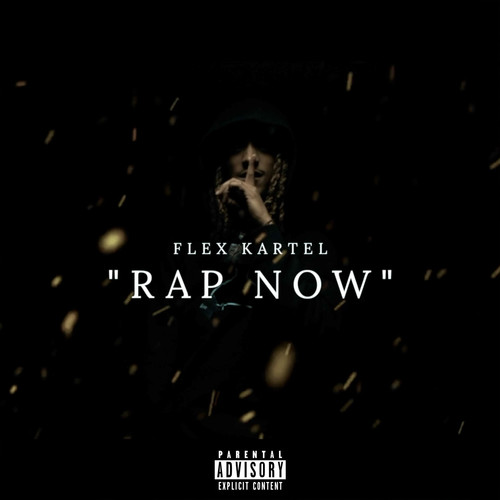 Rap Now (Explicit)