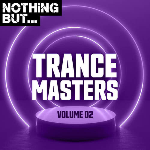 Nothing But... Trance Masters, Vol. 02