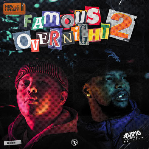 Famous Overnight 2 (Explicit)