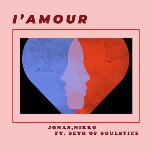 L'amour (feat. Nikko & Seth of Soulstice)