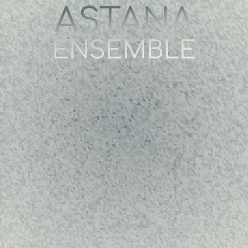 Astana Ensemble