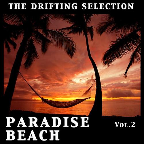 Paradise Beach Vol. 2 - The Drifting Selection