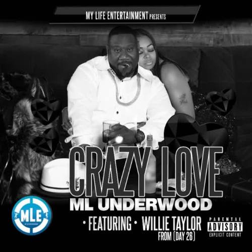 Crazy Love (feat. Willie Taylor) [Explicit]