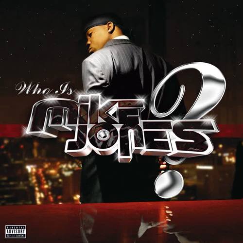 Who Is Mike Jones? (Explicit)