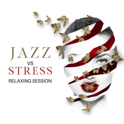 Jazz vs Stress: Relaxing Session