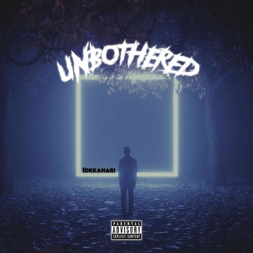 Unbothered (Explicit)