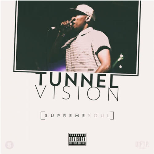 Tunnel Vision (Explicit)