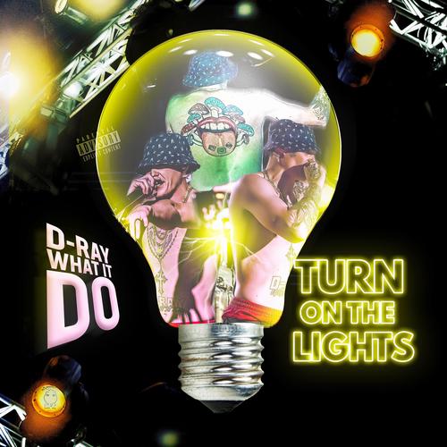 Turn On The Lights (Explicit)