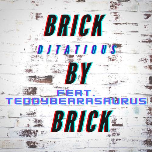 Brick by Brick