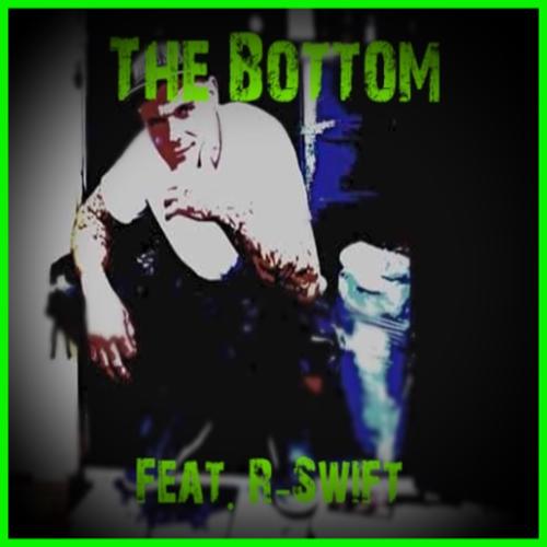 The Bottom (feat. R-Swift)