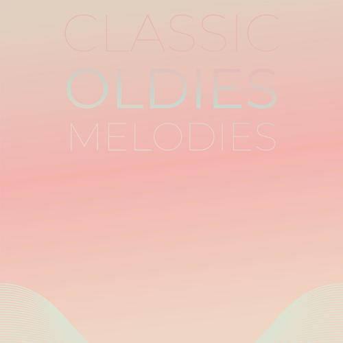 Classic Oldies Melodies