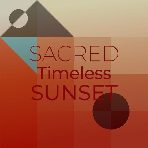 Sacred Timeless Sunset