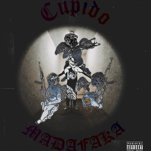 CUPIDO MADAFAKA (Explicit)