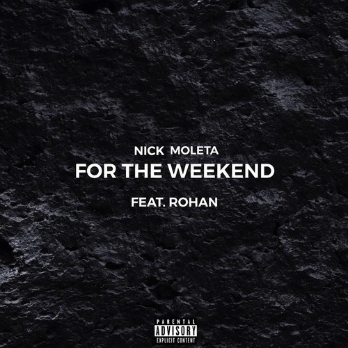 For The Weekend (Explicit)