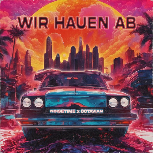 Wir hauen ab