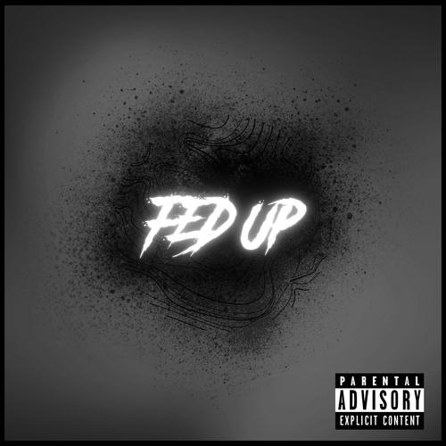 Fed Up (Explicit)