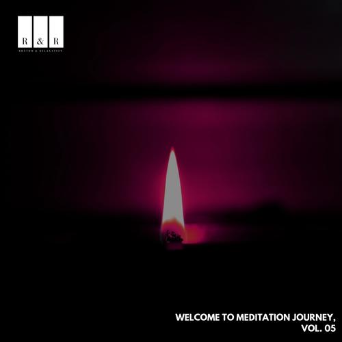 Welcome to Meditation Journey, Vol. 05