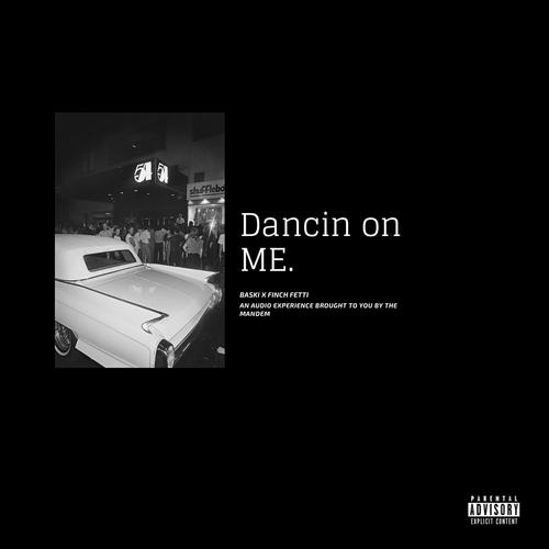 Dancin' ON ME (Explicit)