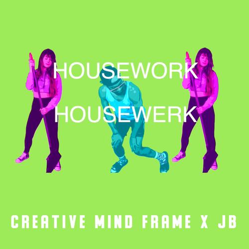 Housework (feat. JB)