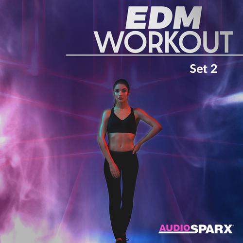 EDM Workout, Set 2