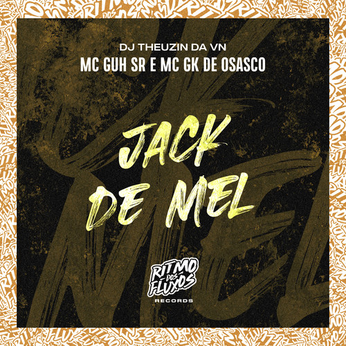 Jack de Mel (Explicit)