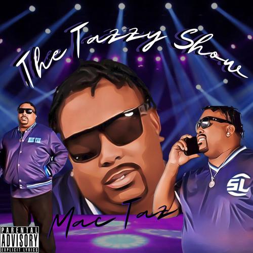 The Tazzy Show (Explicit)