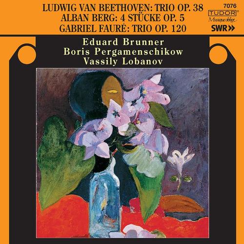 FAURE, G.: Piano Trio, Op. 102 / BERG, A.: 4 Stucke, Op. 5 / BEETHOVEN, L. van: Clarinet Trio, Op. 38 (Brunner, Pergamenschikow, Lobanov)