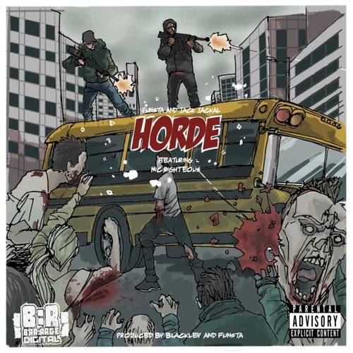 Horde feat. Mic Righteous (Explicit)