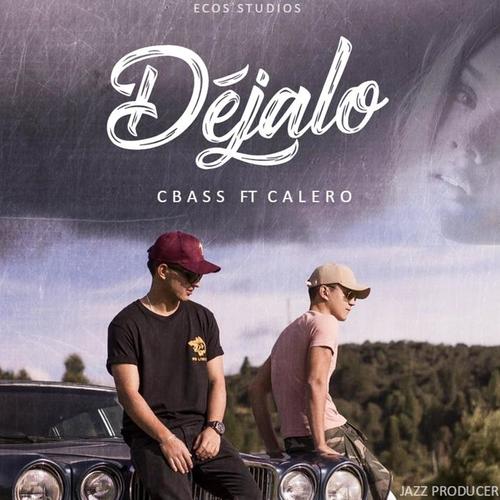 Déjalo (feat. Calero)