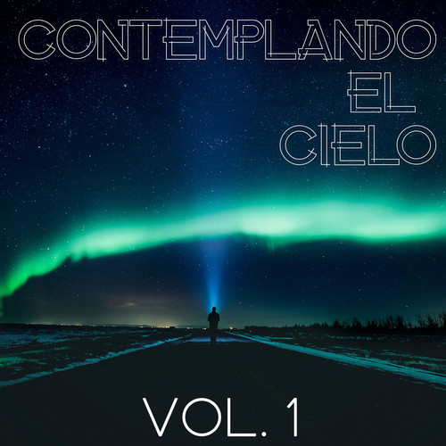 Contemplando El Cielo Vol. 1 (Explicit)