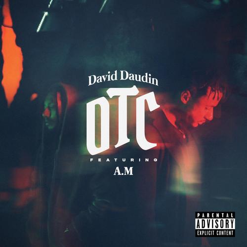 OTC (feat. A.M) [Explicit]