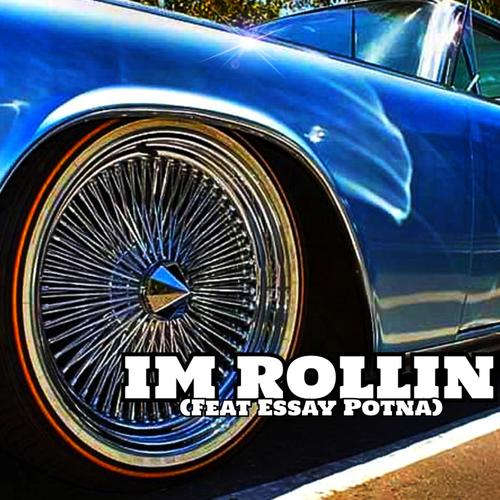 I'm Rollin' (Explicit)