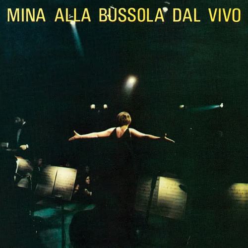 Mina Alla Bussola Dal Vivo